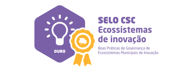 Selo CSC 2025 Ouro — Ecossistemas de Inovação